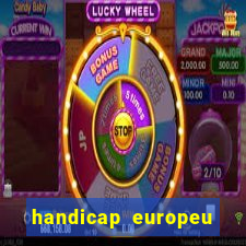 handicap europeu empate 1