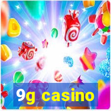 9g casino