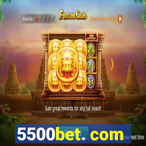 5500bet. com