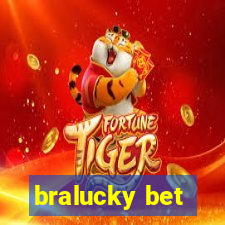 bralucky bet