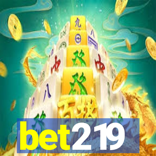 bet219