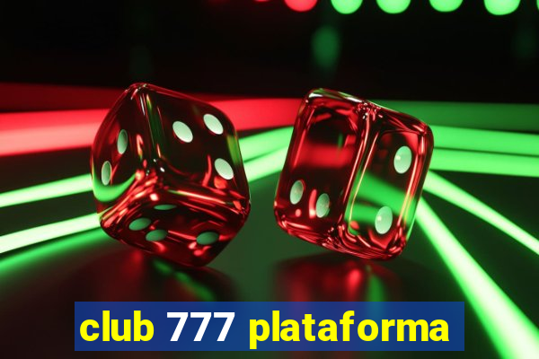 club 777 plataforma