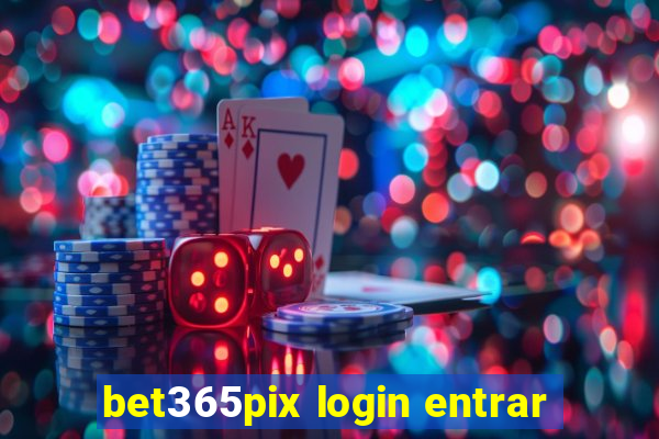 bet365pix login entrar