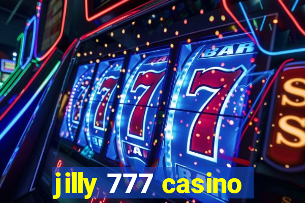 jilly 777 casino