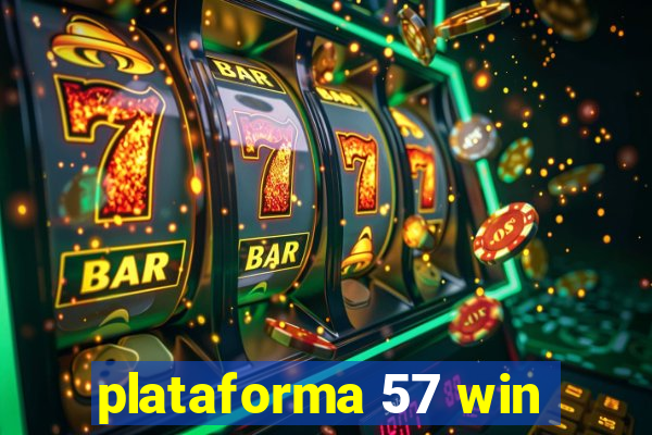 plataforma 57 win