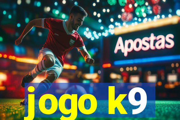 jogo k9