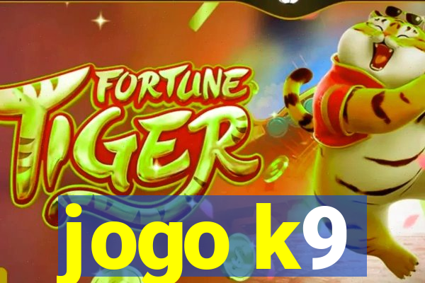 jogo k9