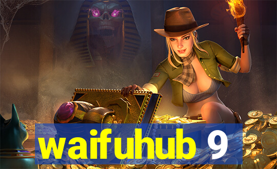 waifuhub 9