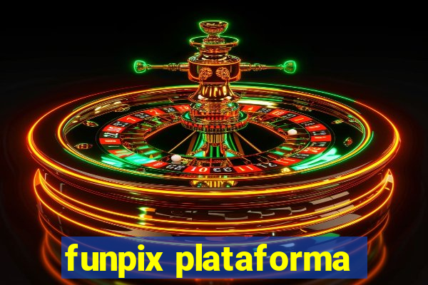 funpix plataforma