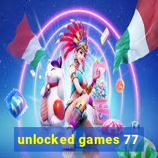 unlocked games 77