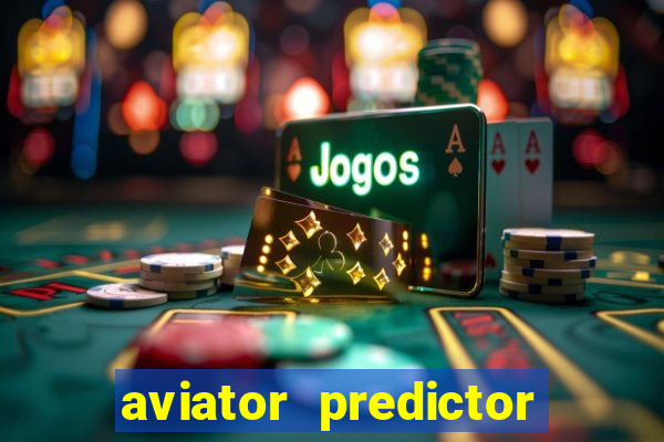 aviator predictor v4.0 apk