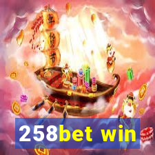 258bet win