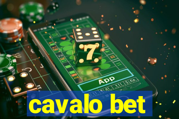 cavalo bet