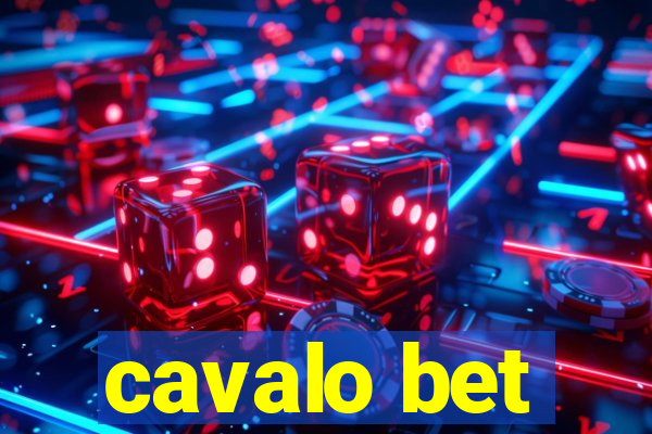 cavalo bet