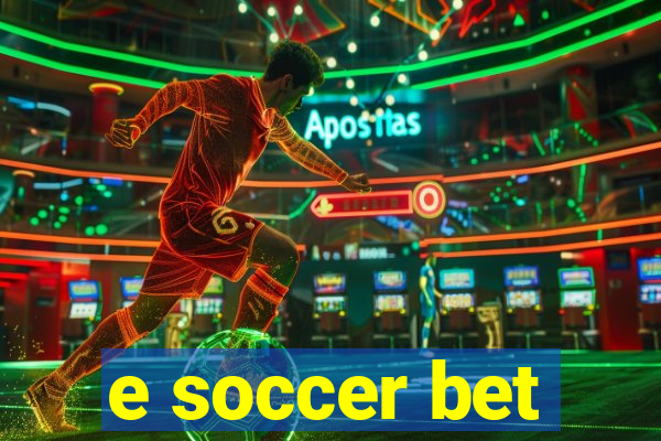 e soccer bet