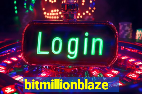 bitmillionblaze