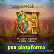 pxx plataforma