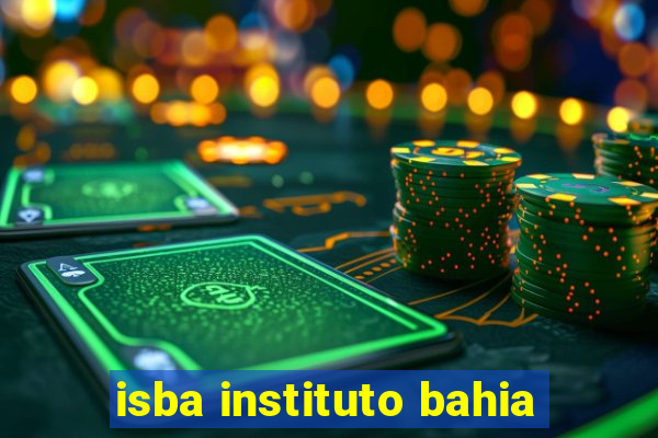 isba instituto bahia