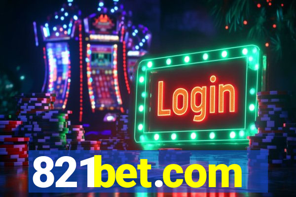 821bet.com