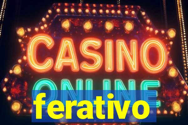 ferativo