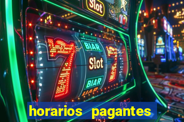 horarios pagantes estrela bet