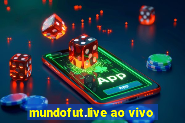 mundofut.live ao vivo