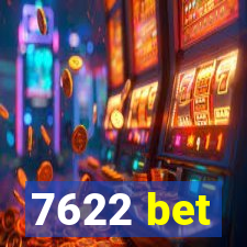 7622 bet