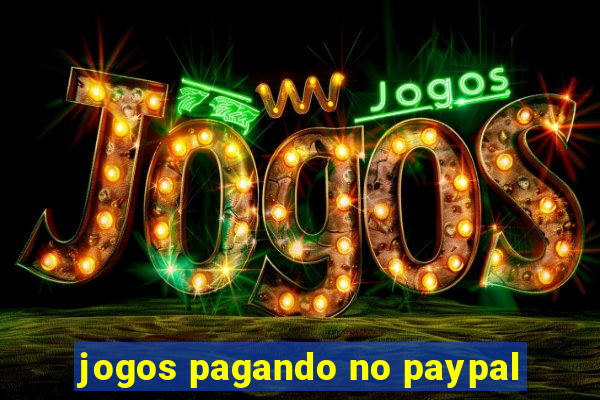 jogos pagando no paypal