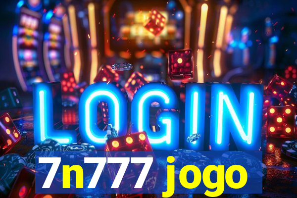 7n777 jogo