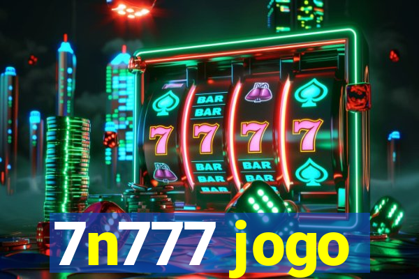 7n777 jogo