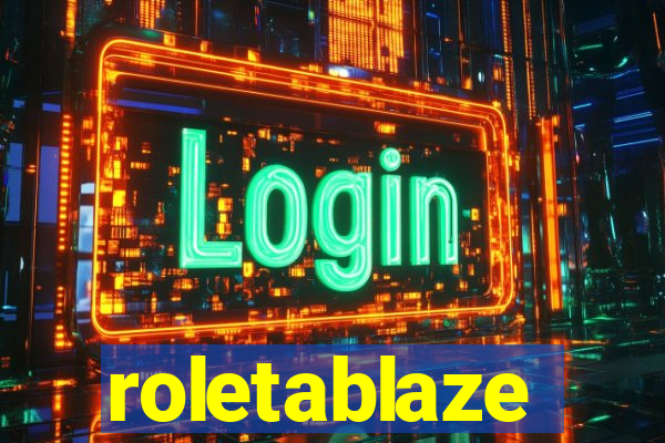 roletablaze