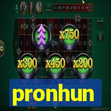 pronhun