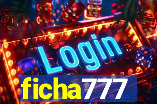 ficha777