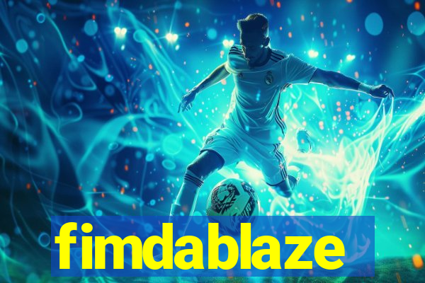 fimdablaze