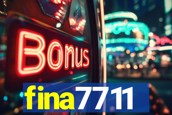 fina7711