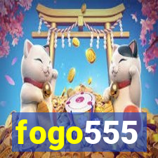 fogo555