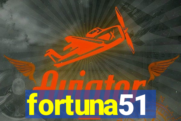 fortuna51