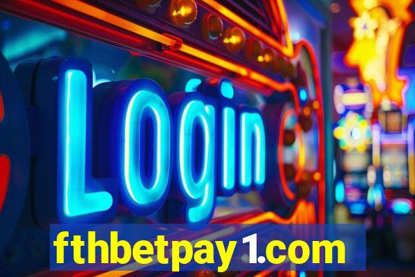 fthbetpay1.com