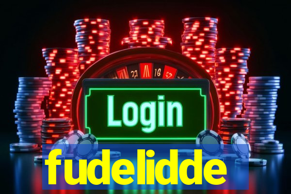 fudelidde