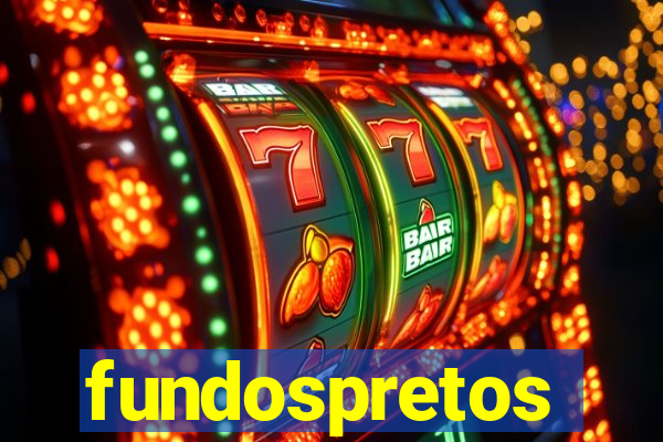 fundospretos