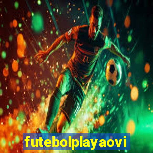 futebolplayaovivo