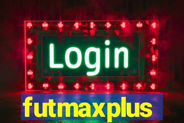 futmaxplus