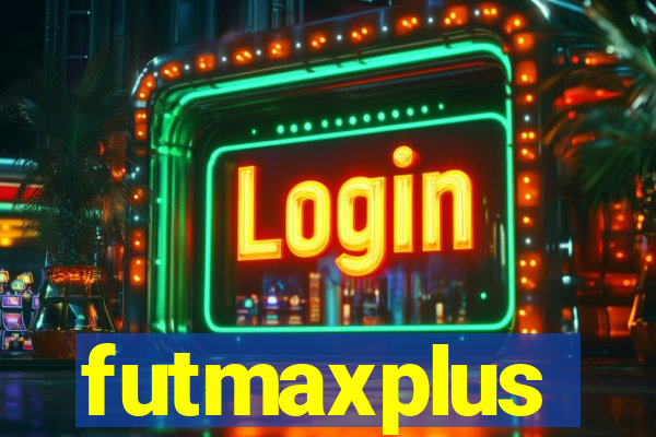 futmaxplus