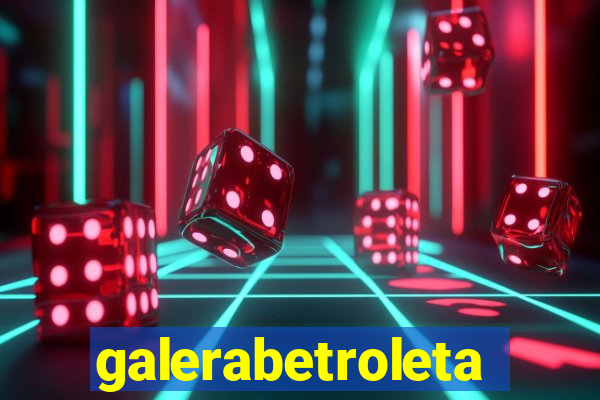 galerabetroleta