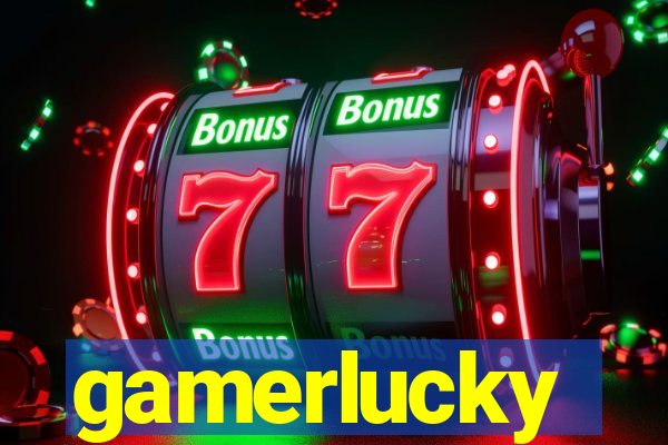 gamerlucky