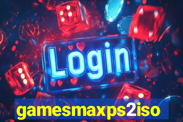 gamesmaxps2iso