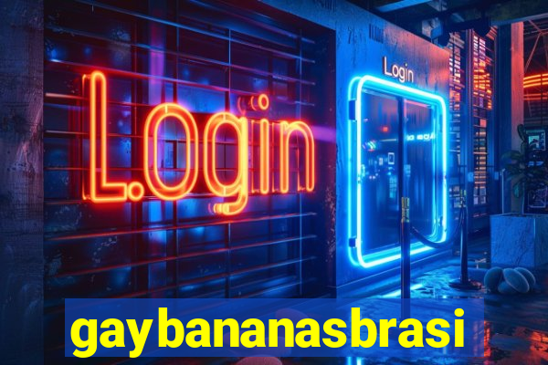 gaybananasbrasil