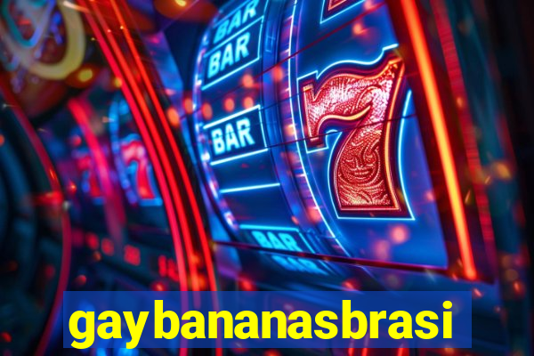 gaybananasbrasil