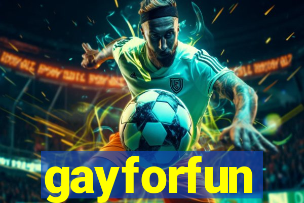 gayforfun