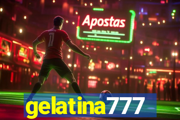 gelatina777